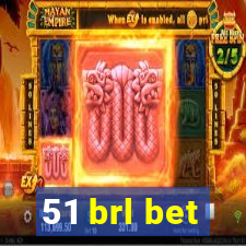 51 brl bet